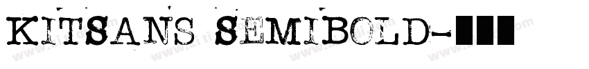 KitSans SemiBold字体转换